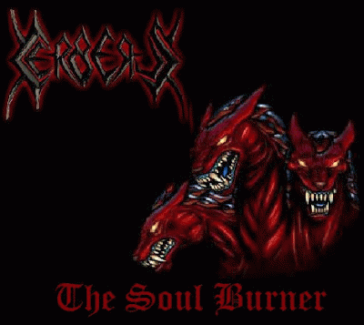 Cerberus (MEX) : The Soul Burner